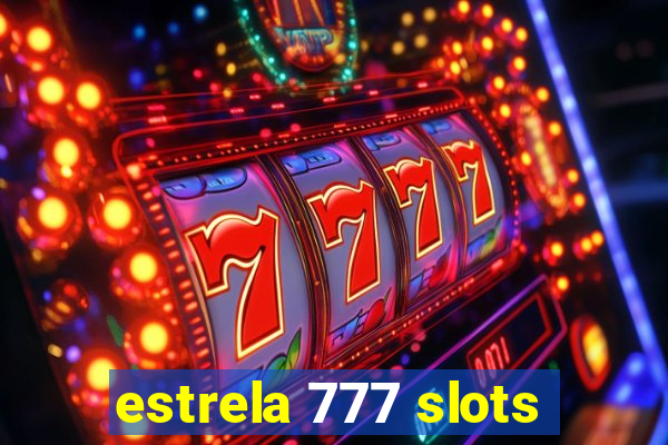 estrela 777 slots